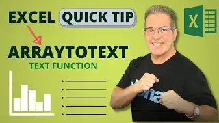 Excel Quick Tip: Text Function - ARRAYTOTEXT 🅰🆎🔡🆑