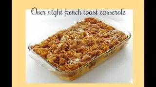 overnight french toast casserole