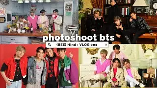 [Bee]Hind : VLOG 001|| Photoshoot BTS