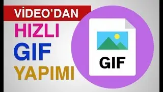 Videodan gif nasıl yapılır (Kolay yöntem)