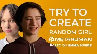 Create Random Girl Using Metahuman - Designer