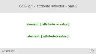 CSS 2.1 - css selectors - attribute selector - part 2 (attribute with space-separated values)