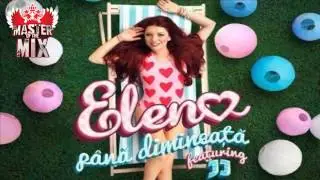 Elena feat  JJ - Pana dimineata 2013 (Production DeeJay Relax MIX)
