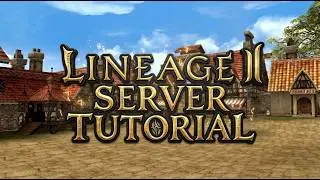 Easiest Lineage 2 Server Tutorial