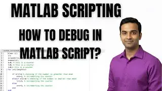 MATLAB TUTORIAL  | HOW TO DEBUG IN MATLAB SCRIPT?
