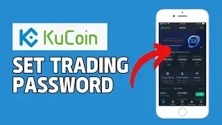 How to Set Trading Password in KuCoin Account 2024?