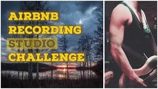 Airbnb Recording Studio Challenge