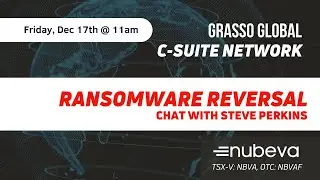 Grasso Global C-Suite Network - Fireside Chat with Nubeva