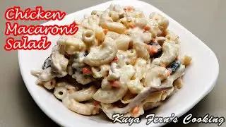 HOW TO MAKE KFC STYLE CHICKEN MACARONI SALAD RECIPE!!!