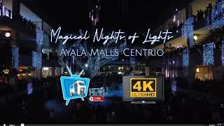 Magical Nights of Lights at Ayala Centrio Mall