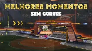 MELHORES MOMENTOS (SEM CORTES) #rocketleague