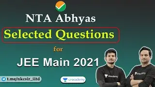 NTA Abhyas Selected Questions | JEE Main 2021 | JEE 2021 | By Hemant sir