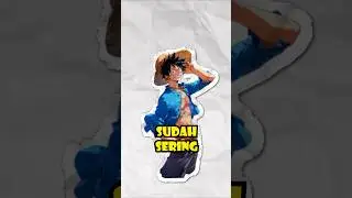 KATA WAKATTA LUFFY ❗❓GA ADA YG BOLEH PERCAYA