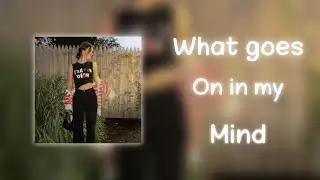 What goes on my mind? Charli D'amelio || In My Mind