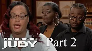 Messy Love Triangle Lands in Judge Judy's Court! | Part 2