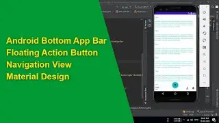 Android Bottom App Bar || Floating Action Button || Navigation View || Material Design part #1