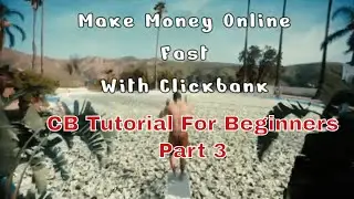 ✔️How To Make Money Online Fast With Clickbank ~ Pt 3 | All NEW | All FREE