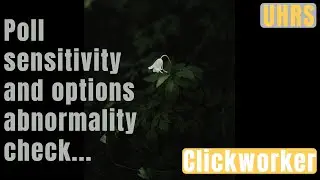 Poll sensitivity and options abnormality check-UHRS-Clickworker-Make money online & work from home..