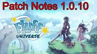 FlyFF Universe - Patch Notes 1.0.10