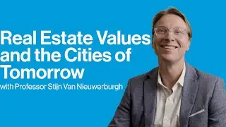 Real Estate Values and the Cities of Tomorrow