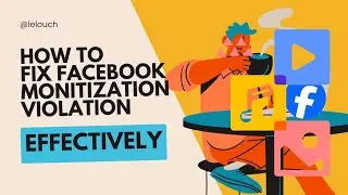 How to fix Facebook monetization violation effectively  