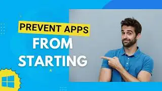 How To Disable Startup Programs in Windows 11 [Faster Boot Time]