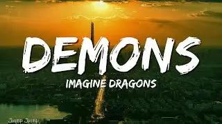 Imagine Dragons - Demons (Lyrics)
