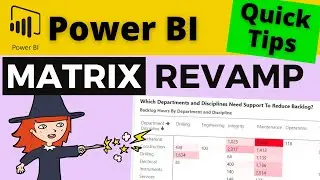 Power BI Matrix Revamp: Update Your Layout with the Latest Features & Visual Tricks