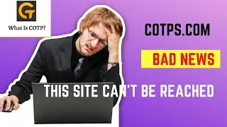 cotps.com - This site can’t be reached. Bad News