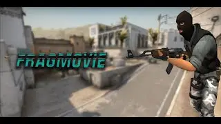 FRAGMOVIE CS:GO