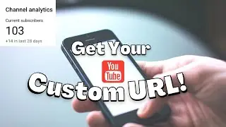 How To Create Custom URL For Youtube Channel 2022