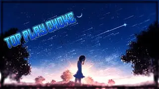 317PP PRIMA STELLA TOP PLAY CHOKE - osu!