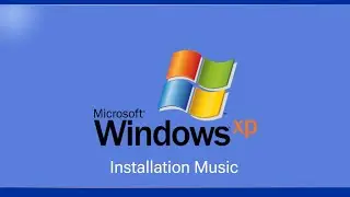 Windows XP Installation Music