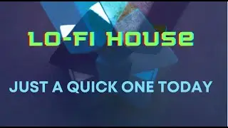 A lo fi House  Jamuary jam