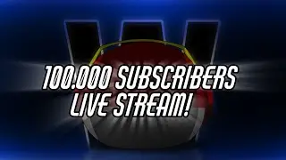 100.000 Subscribers Live Stream!!