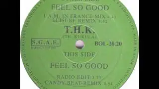 T.H.K - Feel So Good 1993