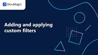 Adding and applying custom filters