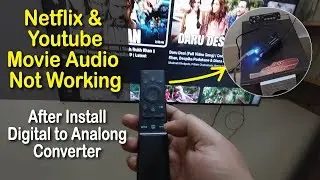 Movies Audio is not working after installing Digital to Analog Converter -Toslink  (100% Fixed)