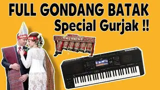 FULL GONDANG BATAK SPECIAL GURJAK TERBARU NGEBASS