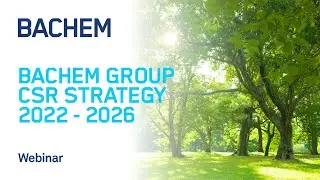 Bachem Group CSR Strategy 2022 – 2026