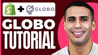 Globo Product Options Shopify App Tutorial ( 2026 )