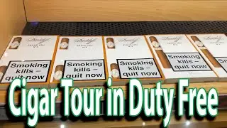 Cigar Tour in Antalya Airport Turkey. Duty Free 