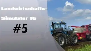 Let´s Play Landwirtschafts-Simulator 15 #5 LS15
