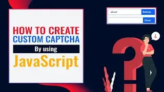 How to create a custom captcha | JavaScript Captcha