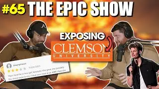 Exposing Clemson University & Reading Massage Parlor Reviews (Ep. 65)