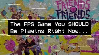 The FPS Game You SHOULD Be Playing Right Now...