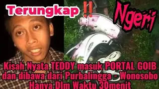 Goosebumps‼️The Story of Teddy Who Was Taken by a Ghost to Fly from Purbalingga - Wonosobo in Jus...