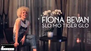 Fiona Bevan - Slo Mo Tiger Glo