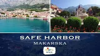 SAFE HARBOR CROATIA 2021 Episode 12 MAKARSKA