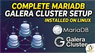 How to install Galera Cluster on Linux | Complete MariaDB Galera Cluster Setup